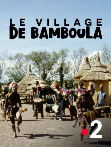 Le village de Bamboula