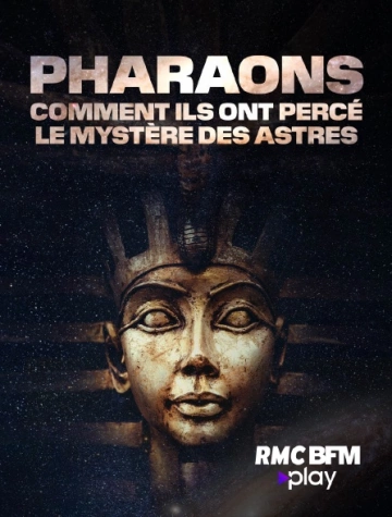 Pharaons comment ils ont pércé le mystére des astres