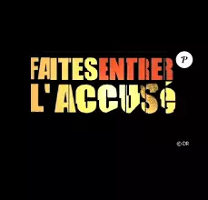 Faites entrer l'accusé du 24/10/2021  "SAISON 22 - ÉPISODE 04"