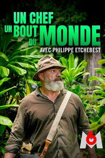 Un chef au bout du monde avec Philippe Etchebest Saison 1 Épisode 1