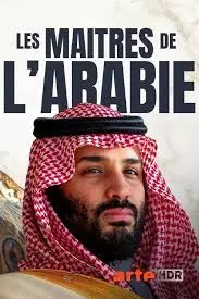 LES MAÎTRES DE L’ARABIE