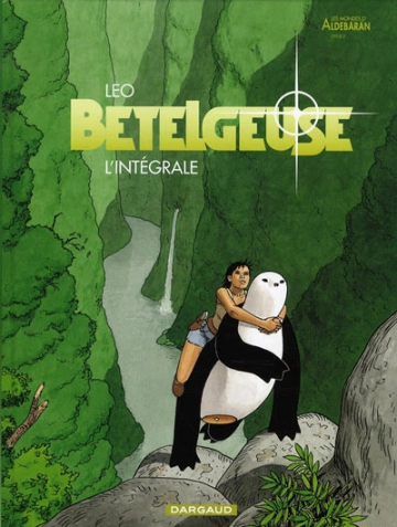 Bételgeuse - l'Intégrale