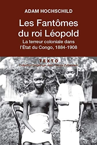 LES FANTÔMES DU ROI LÉOPOLD - ADAM HOCHSCHILD