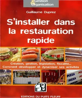 S'installer dans la restauration rapide