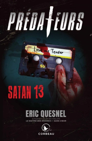 Prédateurs - Satan 13  Eric Quesnel