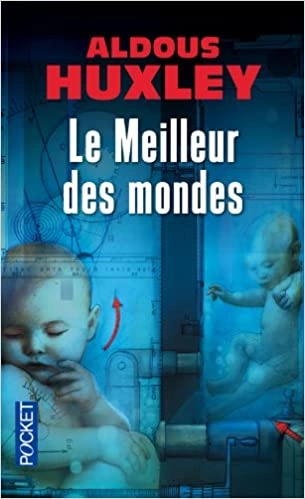 Le meilleur des mondes - Aldous Huxley