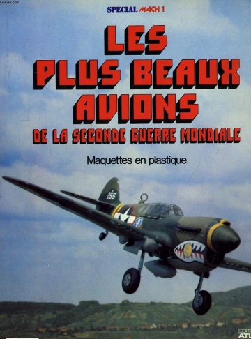 LES PLUS BEAUX AVIONS DE LA SECONDE GUERRE MONDIALE