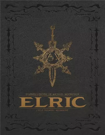 Elric (Blondel/Cano/Recht/Poli/Telo) INT1. Cycle premier : Melniboné