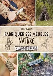 Fabriquer ses meubles nature