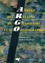 ABRÉGÉ DES RÈGLES DE GRAMMAIRE ET D'ORTHOGRAPHE