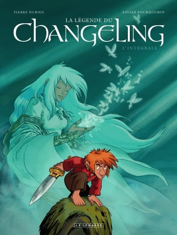 La Légende du Changeling Intégrale