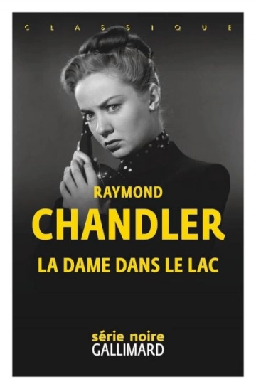 La dame dans le lac  Raymond Chandler