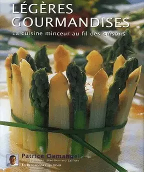 Legeres gourmandises – la cuisine légère au fil des saisions