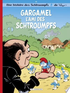 Les Schtroumpfs - Tome 41  L 'ami des Schtroumpfs