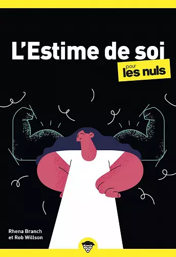 L'ESTIME DE SOI POUR LES NULS