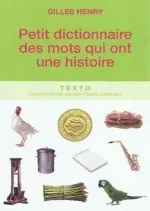 Petit dictionnaire des mots qui ont une histoire