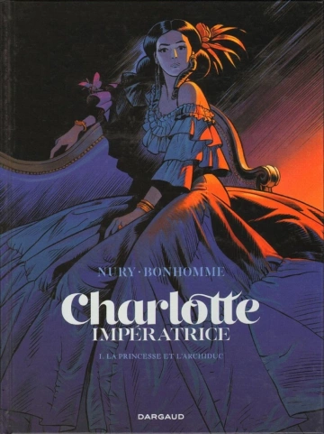 CHARLOTTE IMPERATRICE – T1 à 3