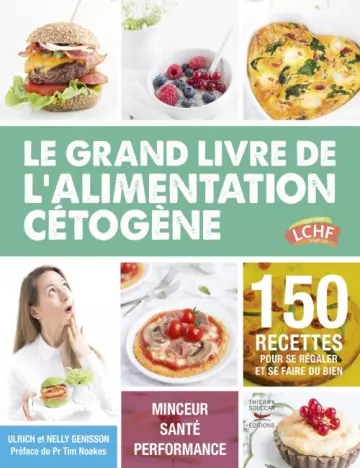 Le grand livre de l'alimentation cétogène