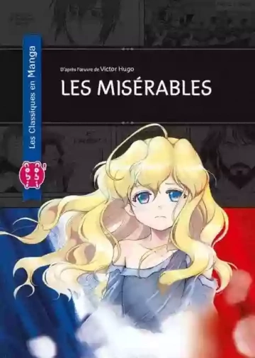 MISÉRABLES (LES) - LES CLASSIQUES EN MANGA