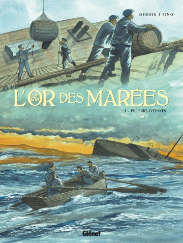 L'OR DES MARÉES - TOME 4 - PILLEURS D'ÉPAVES