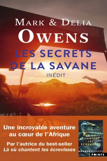 Les Secrets de la savane Delia Mark Owens