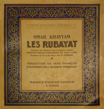 LES QUATRAINS OU ROBAÏYAT D'OMAR KHAYYAM