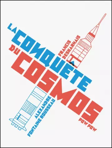 La conquête du cosmos