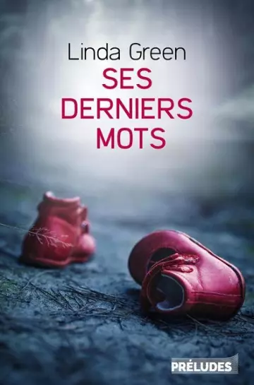 Ses derniers mots  Linda Green