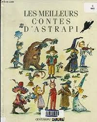 Les meilleurs contes d'Astrapi, T01