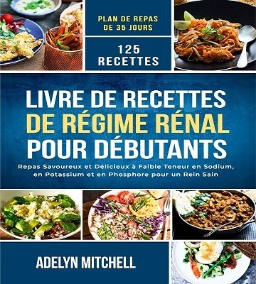 Livre de Recettes de Régime Rénal pour Débutants