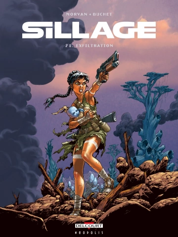 MONDE DE SILLAGE [HD] : Sillage [HD]+Chroniques de Sillage (Les) [HD]+Sillage (Premières armes)