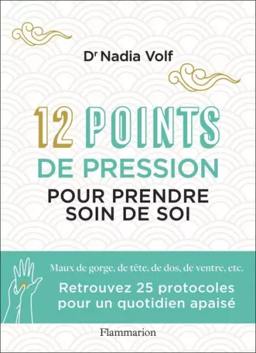 12 points de pression pour prendre soin de soi