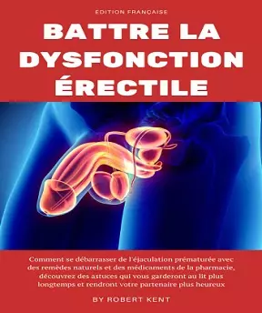 Battre la dysfonction érectile