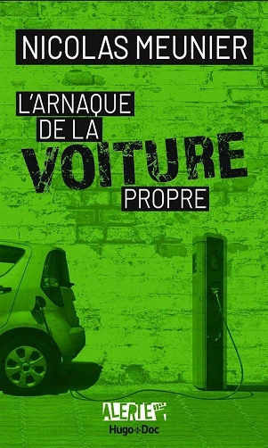 L'ARNAQUE DE LA VOITURE PROPRE • NICOLAS MEUNIER