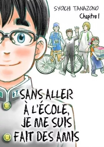 SANS ALLER À L'ÉCOLE, JE ME SUIS FAIT DES AMIS - INTÉGRALE