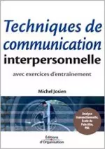 TECHNIQUES DE COMMUNICATION INTERPERSONNELLE