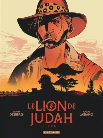 Le Lion de Judah Tome 01 - Livre 1