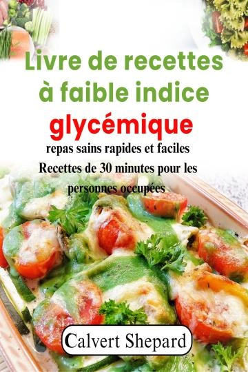 Livre de recettes à faible indice glycémique