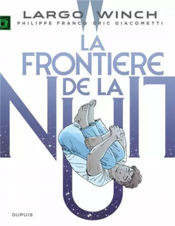 LARGO WINCH TOME 23 - LA FRONTIERE DE LA NUIT