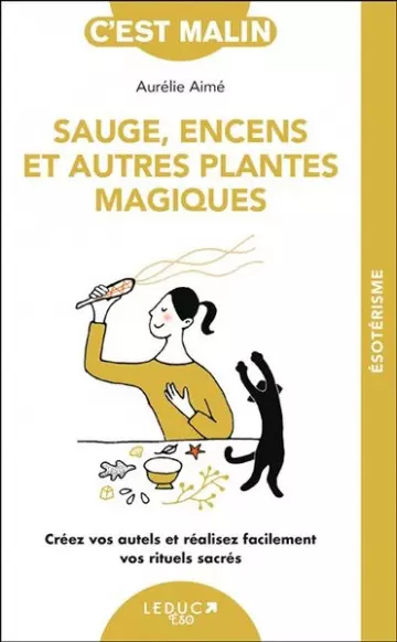 Sauge, encens et autres plantes magiques