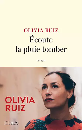 Écoute la pluie tomber - Olivia Ruiz