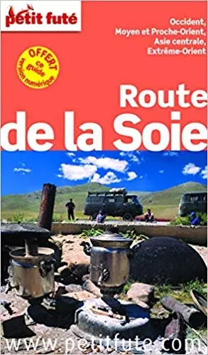 Petit futé – Route de la soie