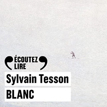 Blanc Sylvain Tesson