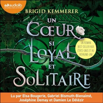 Un sort si noir et éternel 2 - Un coeur si loyal et solitaire   Brigid Kemmerer