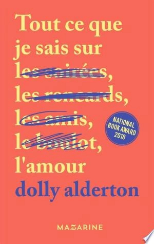 Tout ce que je sais sur l'amour  Dolly Alderton