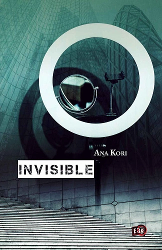 INVISIBLE • ANA KORI