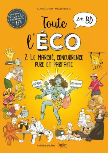 TOUTE L'ÉCO EN BD (FUMAT/HOPSIE) T2 LE MARCHÉ, CONCURRENCE PURE ET PARFAITE