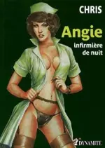 Chris Angie Infirmière de Nuit T1 - T4