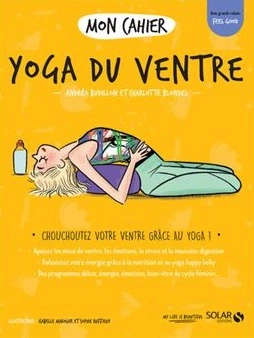 Mon cahier Yoga du ventre