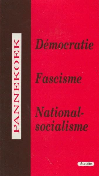 Démocratie, Fascisme, National socialisme